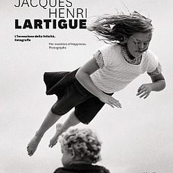 The Invention of Happiness - Jacques-Henri Lartigue